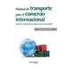 Manual de transporte para el comercio internacional