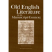 Old English Literature in Its Manuscript Context