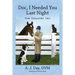 Doc, I Needed You Last Night: The Country Vet