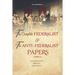 The Complete Federalist and The Anti-Federalist Papers: The Articles of Confederation, The Constitution of Declaration, All Bill Of Rights & Amendment