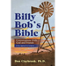 Billy Bob's Bible: Conversations with God and Friends