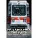 Philadelphia Trolleys: From Survival to Revival