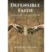 Defensible Faith: Helping the Nones Find God