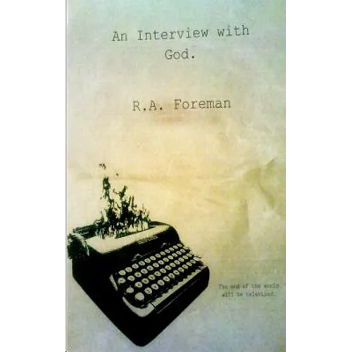 An Interview with God.