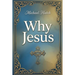 Why Jesus