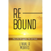 Rebound: The Life Struggles We All Face