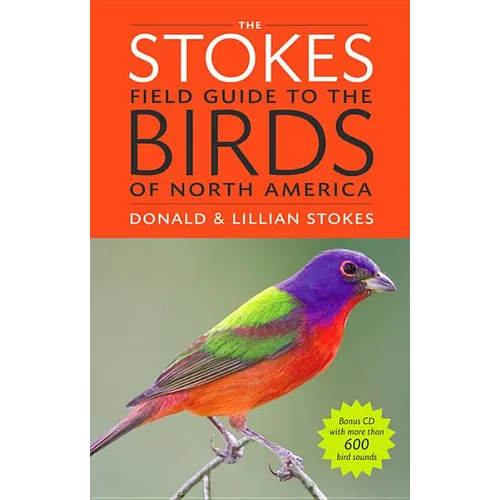 The Stokes Field Guide to the Birds of North America [With CD (Audio)]