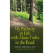 My Pathway in Life with Many Forks in the Road