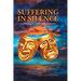 Suffering in Silence: Closed mouth, Imprisoned thoughts