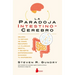 La Paradoja Intestino-Cerebro: Mejora Tu Estado de Ánimo, Recupera La Claridad Mental Y Revierte Enfermedades Sanando Tu Microbioma.