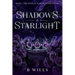 Shadows & Starlight