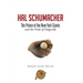 Hal Schumacher - The Prince of the New York Giants: and the Pride of Dolgeville