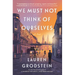 We Must Not Think of Ourselves