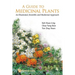 Guide to Medicinal Plants, A: An Illustrated Scientific and Medicinal Approach