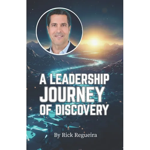 A Leadership Journey of Discovery