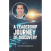 A Leadership Journey of Discovery