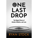 One Last Drop: The Ripple Effects of Alcohol, Athletics, and Love