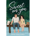 Sweet on You
