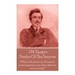J.M. Synge - Deidre Of The Sorrows: "What is the price of a thousand horses against a son where there is one son only?"