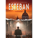 Esteban: Love's Ordeal