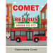 Comet the Red Bus: Around the City