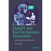 ChatGPT and Bard for Business Automation: Achieving Ai-Driven Growth
