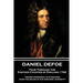 Daniel Defoe - Tour Through the Eastern Counties of England 1722: "Abused prosperity is oftentimes made the means of our greatest adversity?"