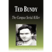 Ted Bundy - The Campus Serial Killer (Biography)