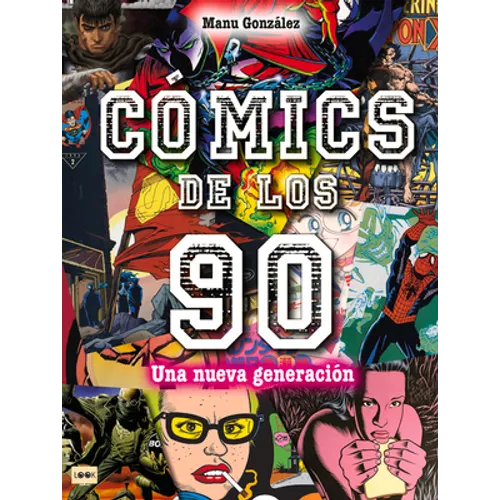 Cómics de Los 90: Una Nueva Generación