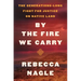 By the Fire We Carry: The Generations-Long Fight for Justice on Native Land