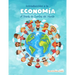 Introduccion a la Economia a traves de Cuentos del Mundo: Una introduccion a la economia para jovenes, dummies, y adultos.
