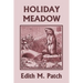 Holiday Meadow (Yesterday's Classics)