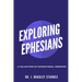 Exploring Ephesians