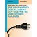 Praxishandbuch Geschlossene Verteilernetze und Kundenanlagen