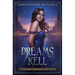 Dreams of Kell