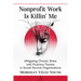 Nonprofit Work Is Killin' Me: Mitigating Chronic Stress and Vicarious Trauma in Social Service Organizations