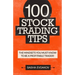 100 Stock Trading Tips: The Mindsets You Must Know to Be a Profitable Trader!