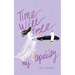 Time Will Tell, My Apricity