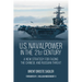 U.S. Naval Power in the 21st Century: A New Strategy for Facing the Chinese and Russian Threat