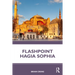 Flashpoint Hagia Sophia