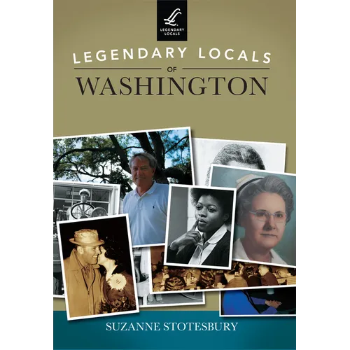 Legendary Locals of Washington