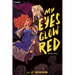 My Eyes Glow Red: A Vampire Litrpg