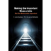 Making the Important Measurable, Not the Measurable Important: How Authentic Mixed Method Assessment helps unlock student potential-and tracks what Re