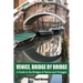 Venice Bridges