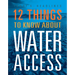12 Things to Know about Water Access