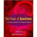The Power of Questions: A Guide to Teacher and Student Research
