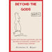 Beyond the Gods: Facing life's biggest questions, like the meaning of existence, without any supernatural support