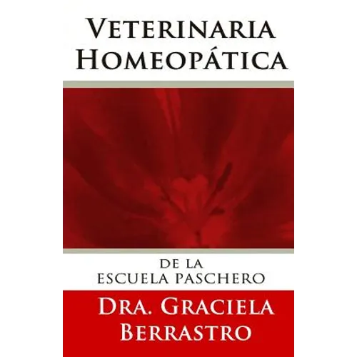 Veterinaria Homeopática: de la Escuela de Paschero