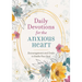 Daily Devotions for the Anxious Heart: Encouragement and Grace to Soothe Your Soul