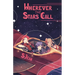 Wherever the Stars Call
